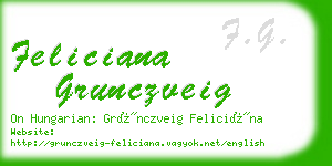 feliciana grunczveig business card